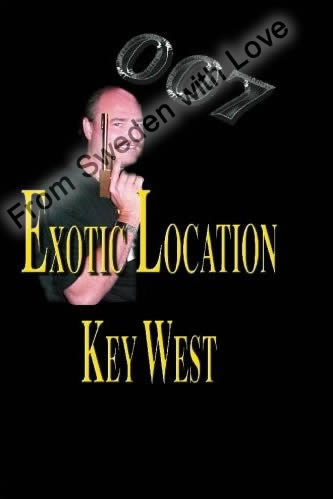 007 Exotic Location Key West