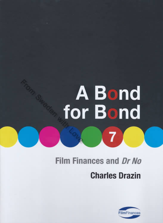 Bond for Bond Film Finances for Dr No 2011