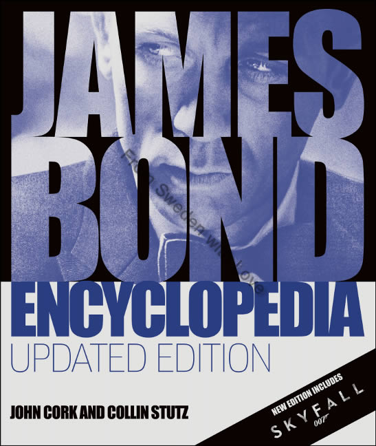 James Bond Encyclopedia John Cork Collin Stutz