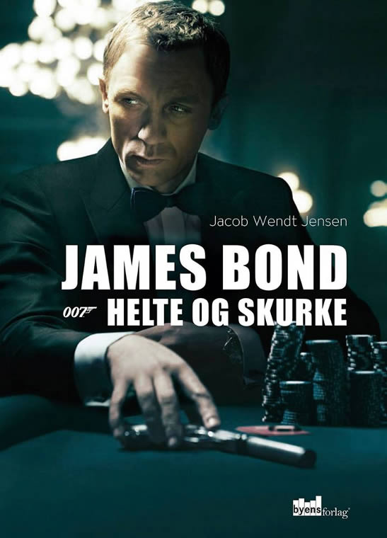James Bond helte og skurke Jacob Wendt Jensen