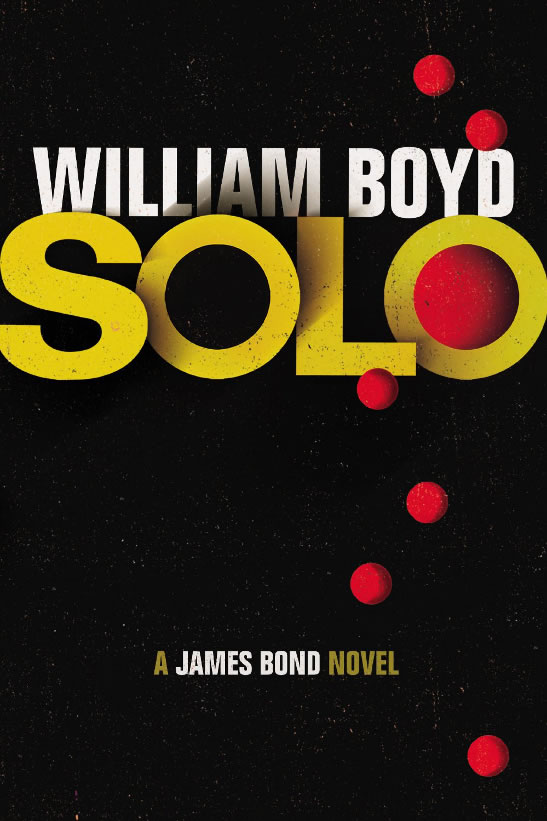 Solo James Bond novel UK hardback 2013