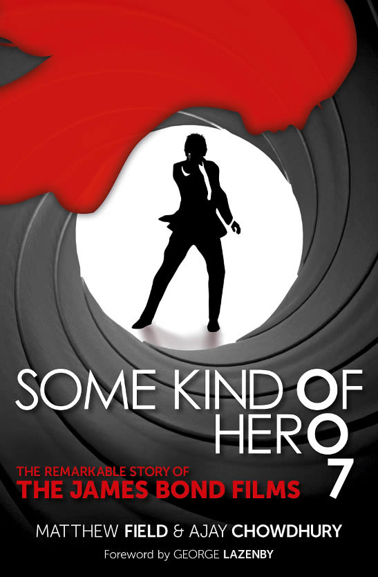 Some Kind of Hero Remarkable James Bond Story