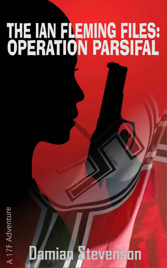 The Ian Fleming Files Operation Parsifal