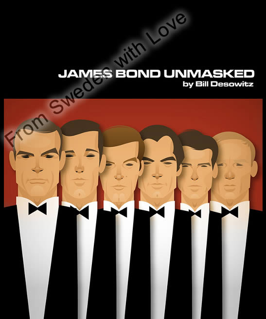 James bond unmasked bill desowitz