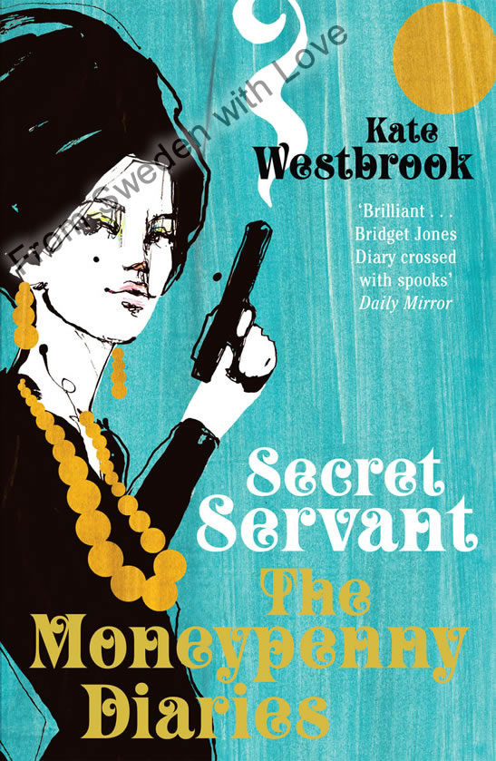 Moneypenny diaries secret servant