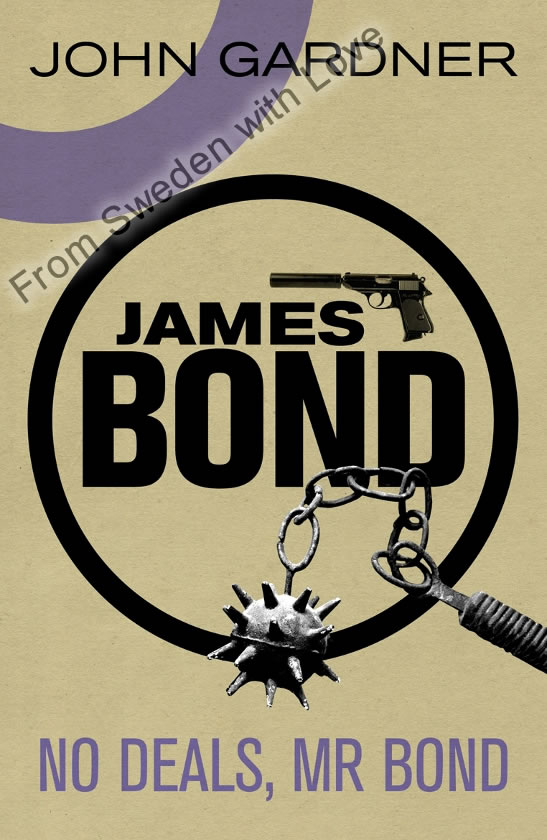 New paperback edition No Deals Mr Bond