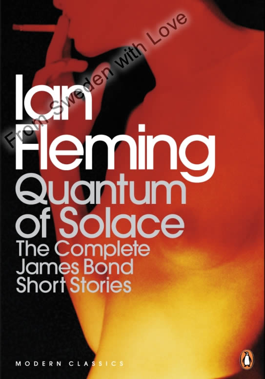 Quantum of Solace complete bond short story