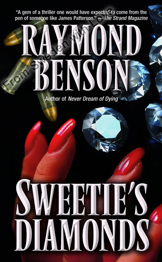 Raymond benson sweeties diamond