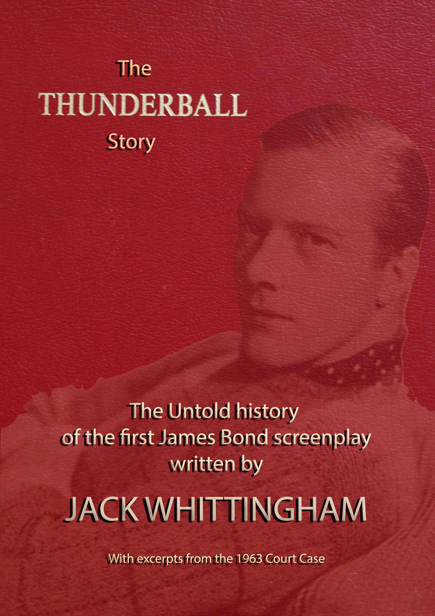 The Thunderball Story Sylvan Whittingham