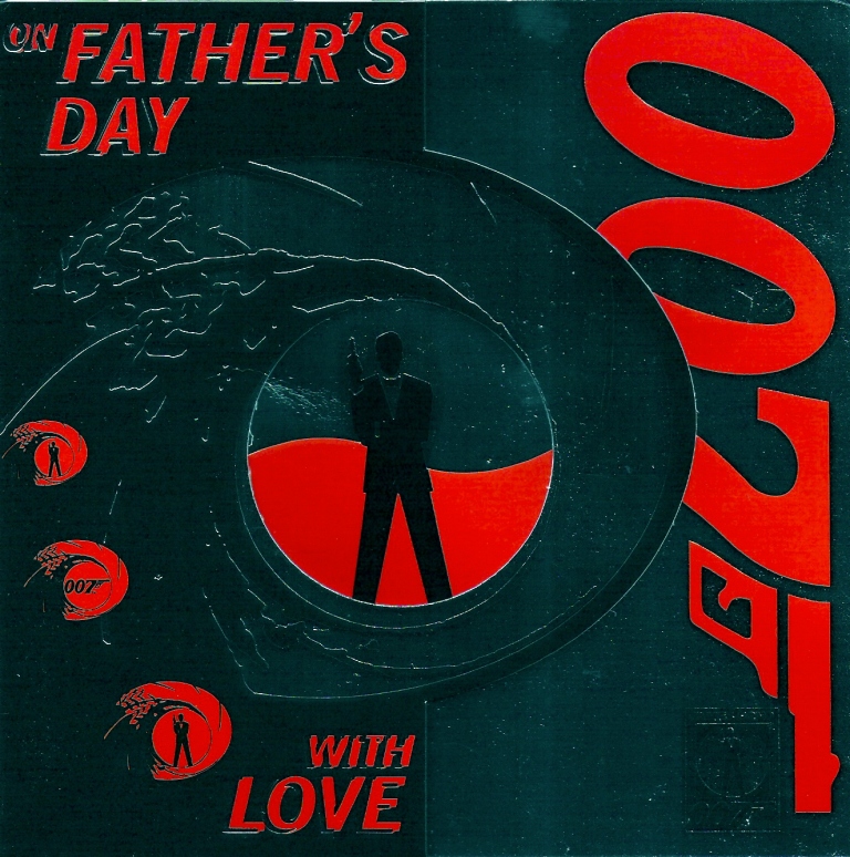 On Father's Day with love James Bond 007