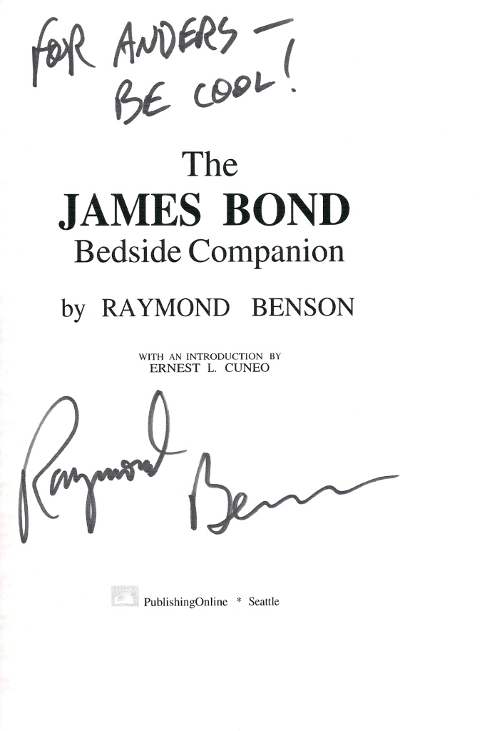 Raymond Benson Directly from him