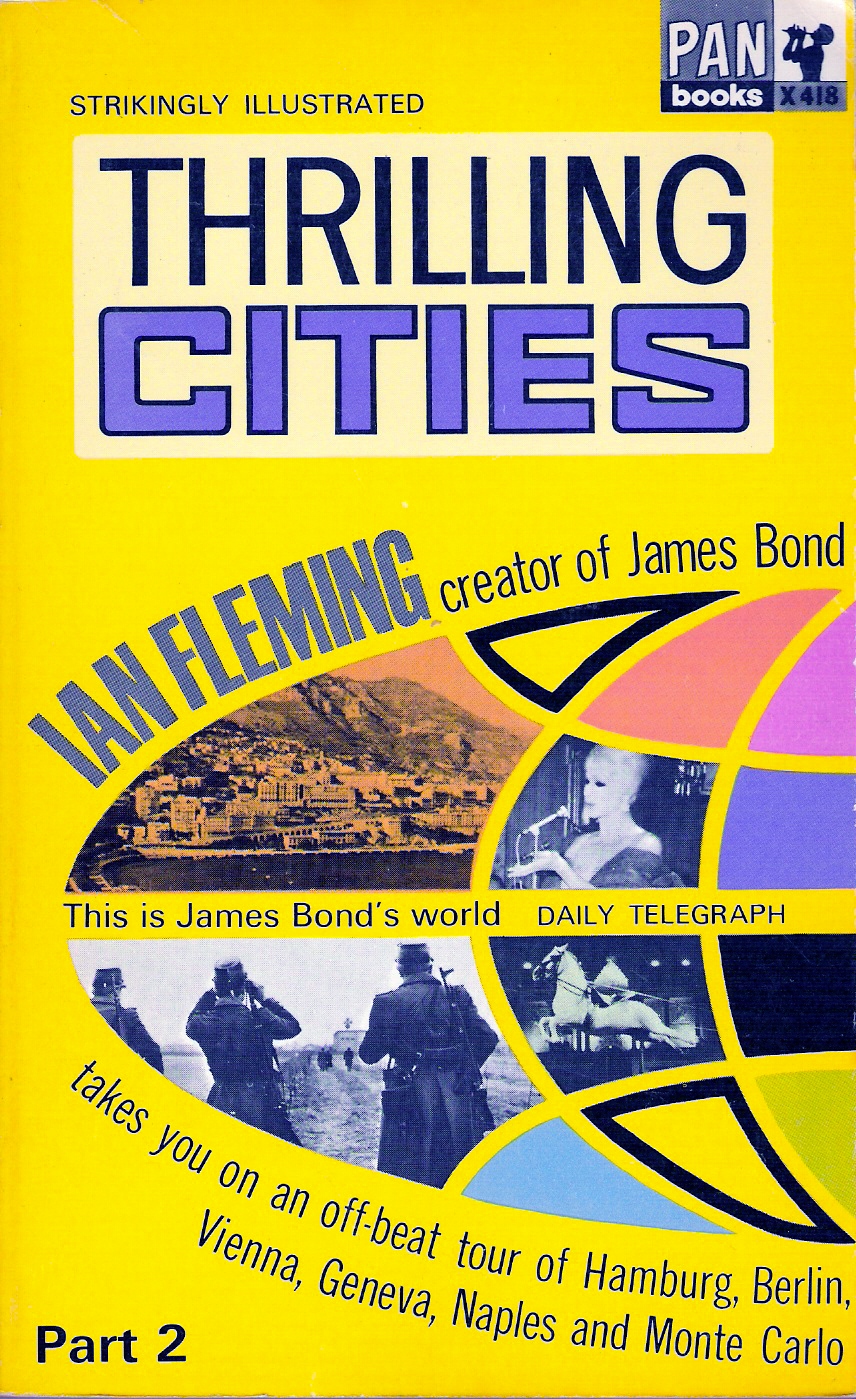 Thrilling cities (Laddade metropoler), del 2 av 2 Ian Fleming