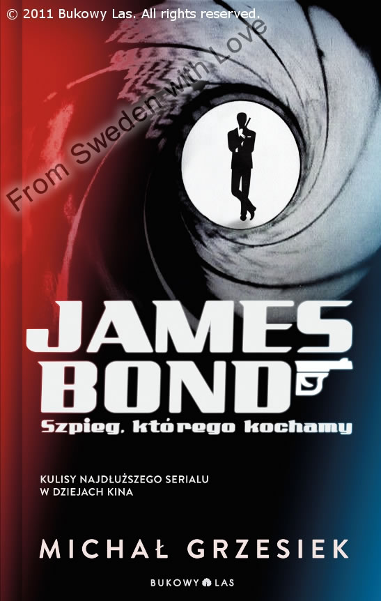 James Bond szpieg ktorego kochamy