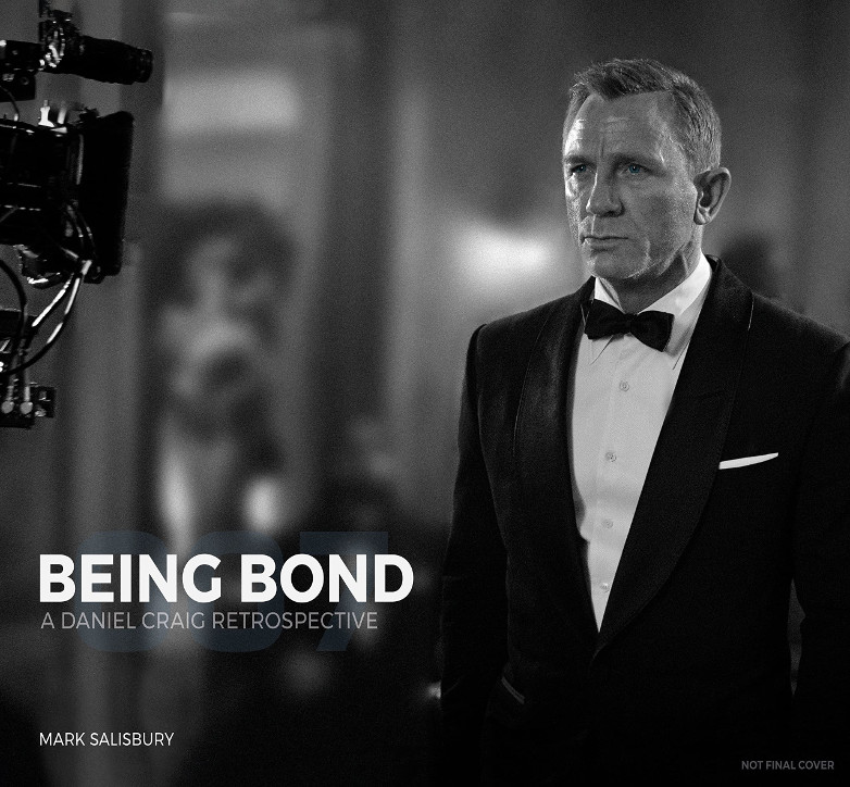 Being Bond Daniel Craig Retrospective Mark Salisbu