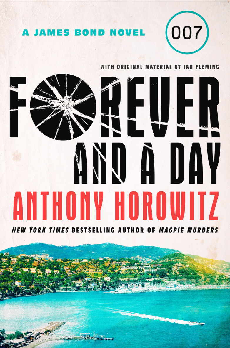 Forever and a Day by Anthony Horowitz US hardback