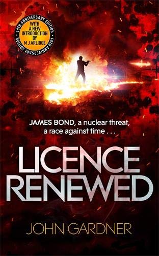 Licence Renewed by John Gardner 2021 edition