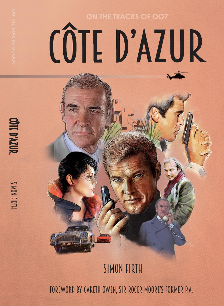 On the Tracks of 007: Côte d'Azur Simon Firth