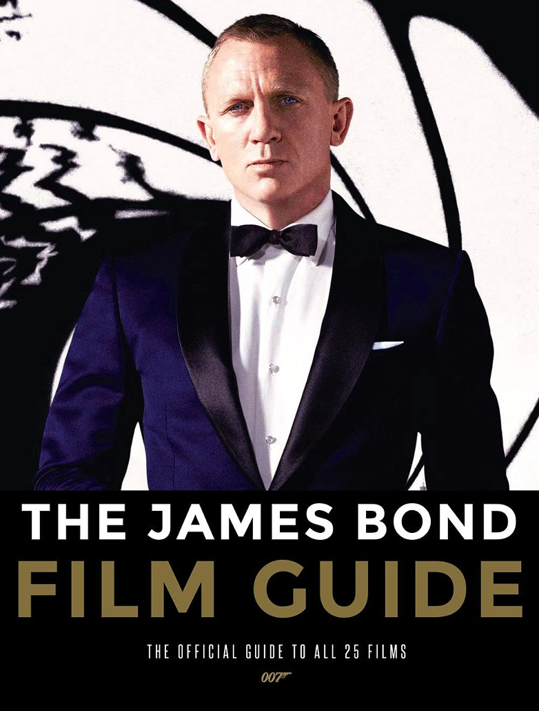 The James Bond Film Guide 2022 Will Lawrence
