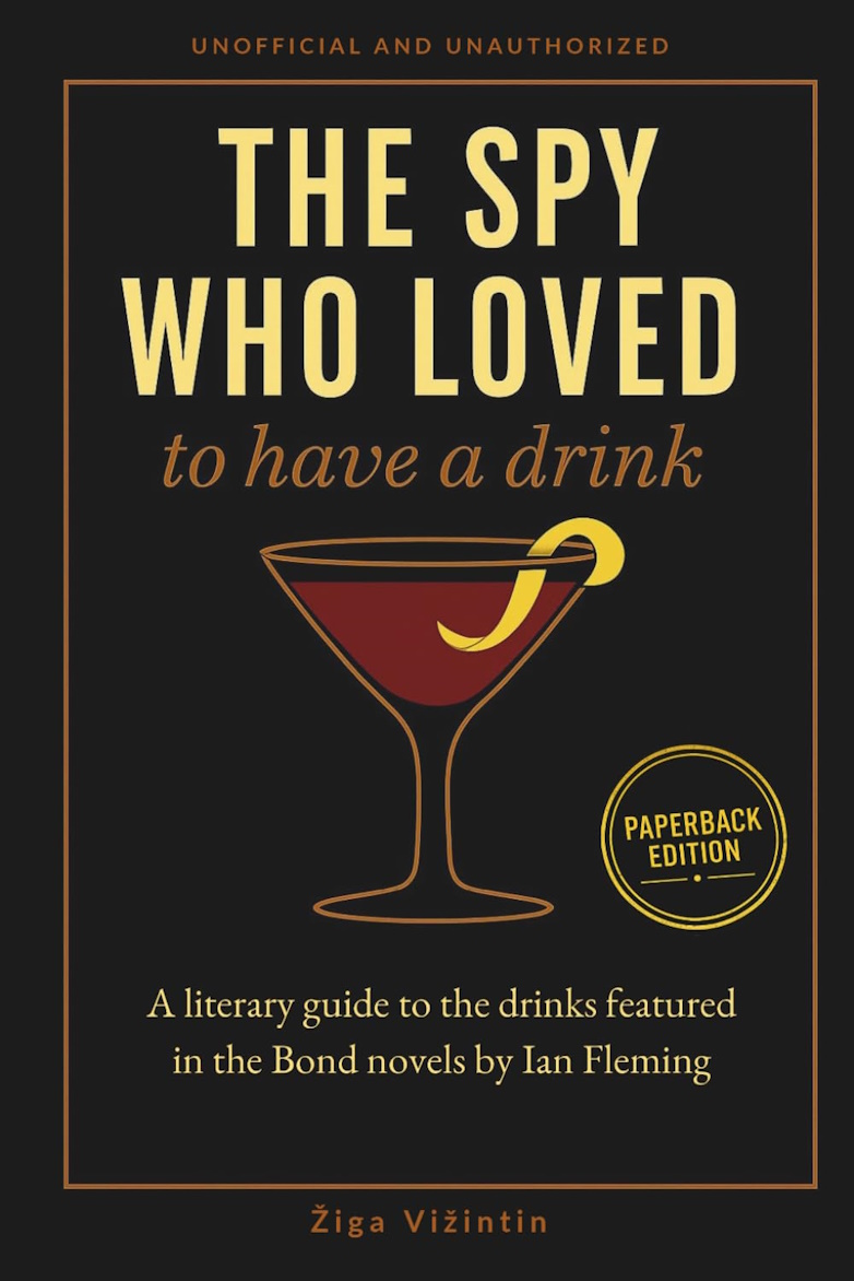 The Spy Who Loved to Have a Drink, Žiga Vižintin, paperback