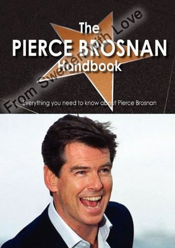 Pierce Brosnan Handbook