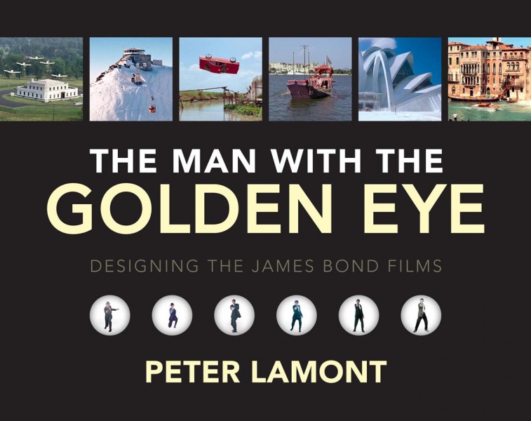 The Man With the Golden Eye by Peter Lamont
