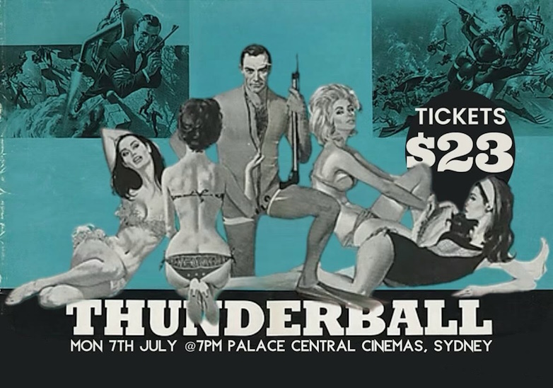 Thunderball, cinema, screening, Sydney
