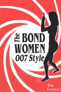The Bond women, 007 style Tim Greaves