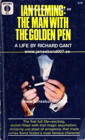 Ian Fleming - The man with the golden pen Richard Gant