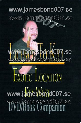 LICENCE TO KILL Exotic Location Key West Jim Arnold