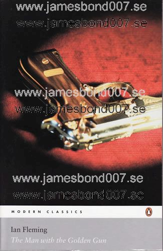 The Man with the Golden Gun (Mannen med den gyllene pistolen) Ian Fleming