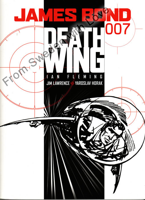 Death Wing Ian Fleming, Jim Lawrence och Yaroslav Horak