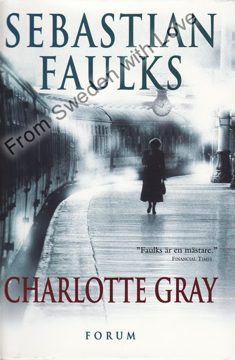 Charlotte Gray Sebastian Faulks