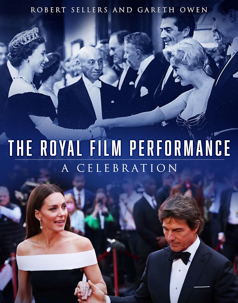 The Royal Film Performance, Robert Sellers, book, review